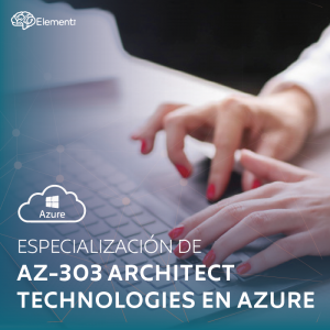 Especialización online Microsoft Azure Architect Technologies AZ-303