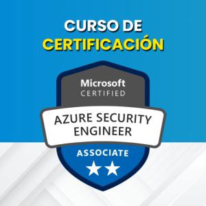 Especialización en AZ-500 Azure Security Engineer Associate